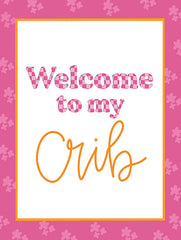LAR617 - Welcome to My Crib - 12x16