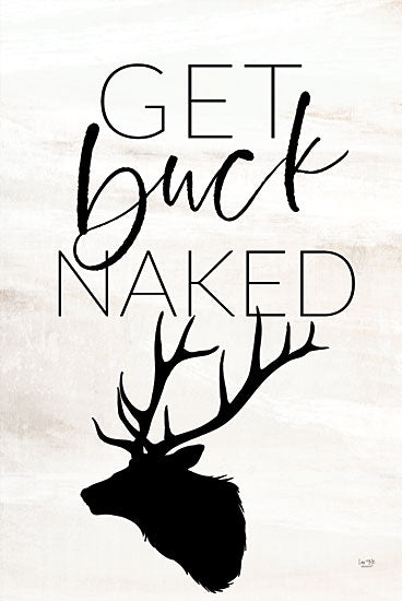 Lux + Me Designs LUX799 - LUX799 - Get Buck Naked   - 12x18 get buck naked, humorous sign, deer silhouette, antlers, black and white, playful decor from Penny Lane