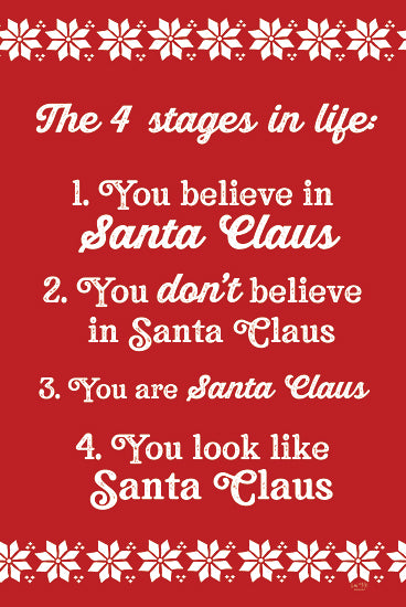 Lux + Me Designs LUX947 - LUX947 - The 4 Stages in Life   - 12x18 christmas humor, santa claus stages, red background, funny quote, festive, typography, holiday humor from Penny Lane