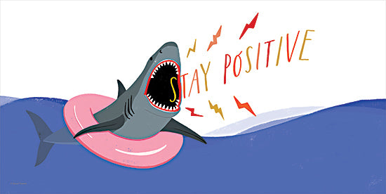 Rachel Nieman RN614 - RN614 - Stay Positive Shark - 18x9 Children, Cartoon, Whimsical, Shark, Nautical, Inspirational, Stay Positive, Typography, Signs, Textual Art, Float, Ocean from Penny Lane