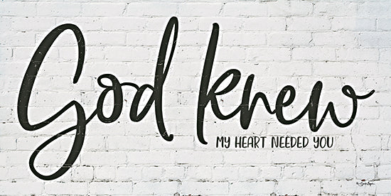 Susie Boyer BOY534 - BOY534 - God Knew My Heart Needed You - 18x9 Signs, Typography, God Knew My Heart Needed You from Penny Lane