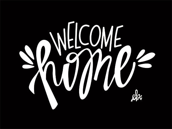 Erin Barrett FTL223 - FTL223 - Welcome Home   - 16x12 Signs, Typography, Black & White, Welcome Home from Penny Lane
