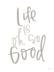 JAXN700 - Life is Oh so Good - 12x16