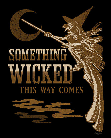 Molly Mattin MAT192 - MAT192 - Something Wicked Witch - 12x16 Halloween, Something Wicked This Way Comes, Typography, Signs, Textual Art, Witch, Moon, Gold, Black from Penny Lane