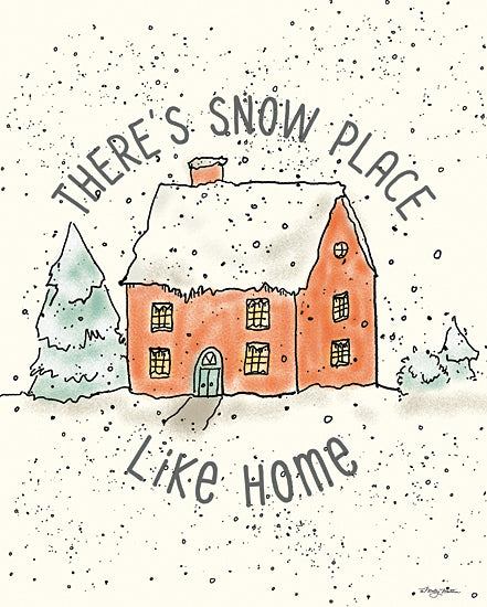 Molly Mattin MAT203 - MAT203 - There's Snow Place Like Home - 12x16 Winter, Inspirational, There's Snow Place Like Home, Typography, Signs, Textual Art, Snow, Home, House from Penny Lane