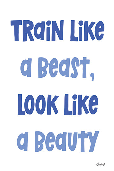 Martina Pavlova PAV499 - PAV499 - Train Like a Beast - 12x18 Train Like a Beast, Exercise, Motivational, Typography, Signs from Penny Lane