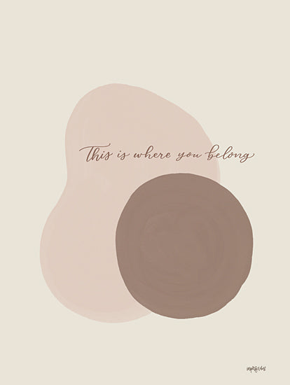 Imperfect Dust DUST1127 - DUST1127 - This is Where You Belong - 12x16 Inspirational, This is Where You Belong, Typography, Signs, Textual Art, Clay Colors, Shapes from Penny Lane