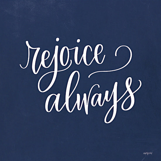 Imperfect Dust DUST1150 - DUST1150 - Rejoice Always - 12x12 Inspirational, Rejoice Always, Typography, Signs, Textual Art, Blue & White from Penny Lane