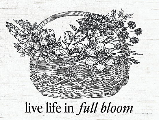 lettered & lined LET1078 - LET1078 - Full Bloom Flower Basket - 16x12 Inspirational, Flowers, Basket, Farmhouse/Country, Live Life in Full Bloom, Typography, Signs, Textual Art, Black  & White from Penny Lane