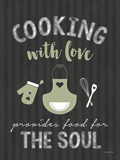 Lettered & Lined LET1126 - LET1126 - Cooking with Love - 12x16 Kitchen, Inspirational, Cooking with Love Provides Food for the Soul, Typography, Signs, Textual Art, Oven Mitt, Apron, Utensils, Black Background from Penny Lane