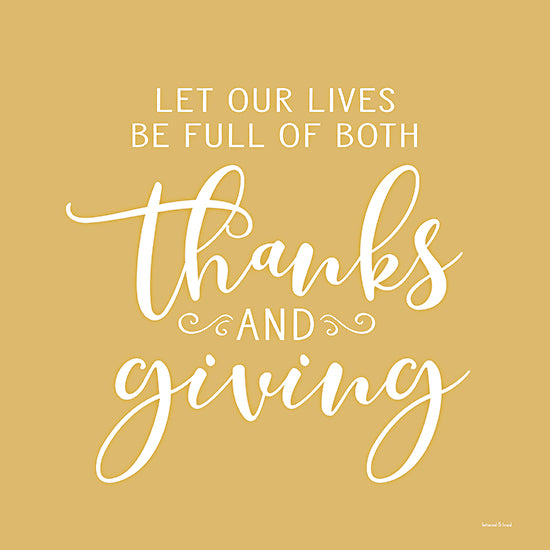 lettered & lined LET737 - LET737 - Thanks and Giving - 12x12 Thanksgiving, Inspirational, Let Our Lives be Full of both Thanks and Giving, Typography, Signs, Textual Art, Fall, Orange, White from Penny Lane