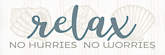 Marla Rae MAZ5882 - MAZ5882 - Relax, No Hurries, No Worries - 36x12 Coastal, Bath, Bathroom, Shells, Relax -  No Hurries, No Worries, Typography, Signs, Textual Art, Neutral Palette from Penny Lane