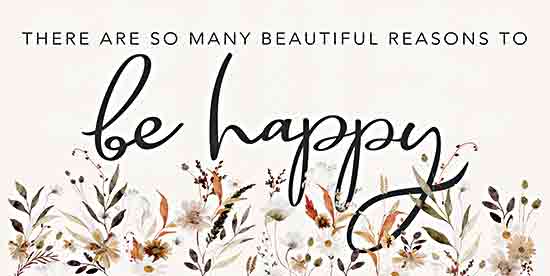 Marla Rae MAZ5946 - MAZ5946 - Be Happy - 18x9 Inspirational, There are so Many Beautiful Reasons to be Happy, Typography, Signs, Textual Art, Flowers, Greenery from Penny Lane