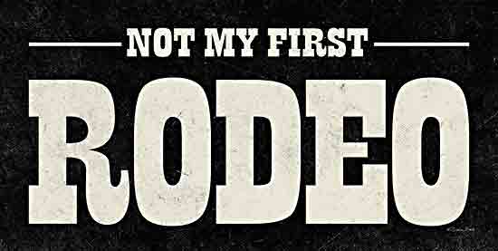 Susan Ball SB1376 - SB1376 - Not My First Rodeo - 18x9 Western, Cowboy, Not My First Rodeo, Typography, Signs, Textual Art, Black & White, Masculine from Penny Lane
