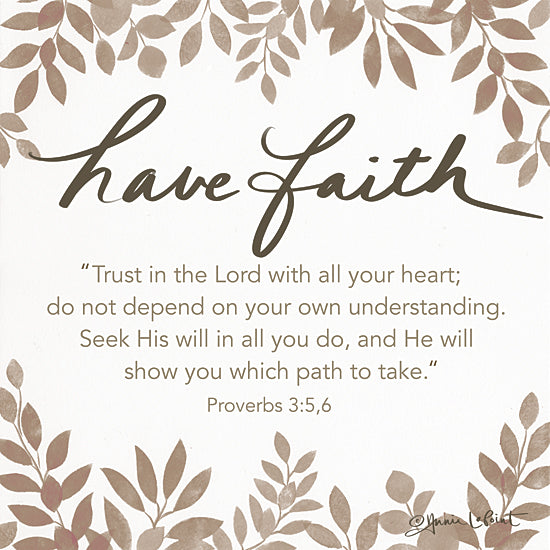 Annie LaPoint ALP2217 - ALP2217 - Have Faith - 12x12 religious & spiritual, typography, botanical, inspirational, word art, leaves, greenery, bible verse, scripture, faith, trust, calligraphy, frame, border, decorative, feminine, digital illustration, brown from Penny Lane