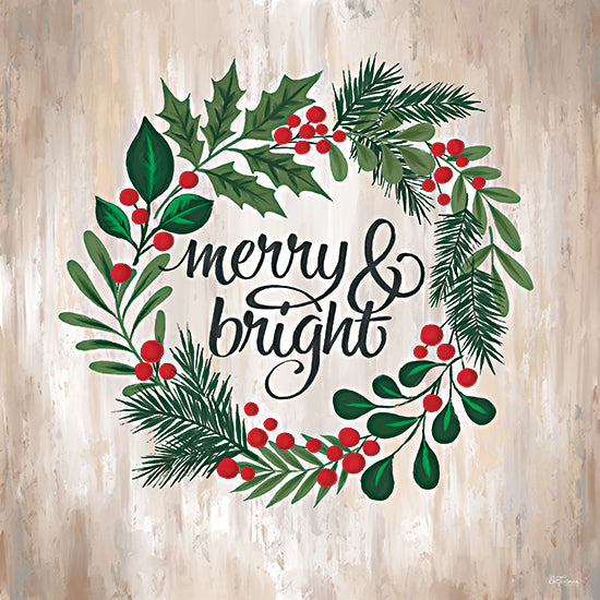 Cat Thurman Designs CTD442 - CTD442 - Merry & Bright Wreath - 12x12 merry and bright, Christmas wreath, holly leaves, red berries, evergreen branches, pine needles, mistletoe, holiday greenery, festive typography, hand lettered quote, rustic wood background, Christmas wall art, seasonal wreath, red green palette, winter greenery, holiday sign, cheerful Christmas decor, modern farmhouse holiday, botanical wreath, merry bright phrase, festive word art from Penny Lane
