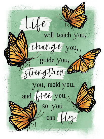 Elizabeth Tyndall ET371 - ET371 - Life Will Teach You - 12x16 butterfly quote, life lessons typography, change and growth, inspirational message, monarch butterflies, motivational decor, green textured background from Penny Lane