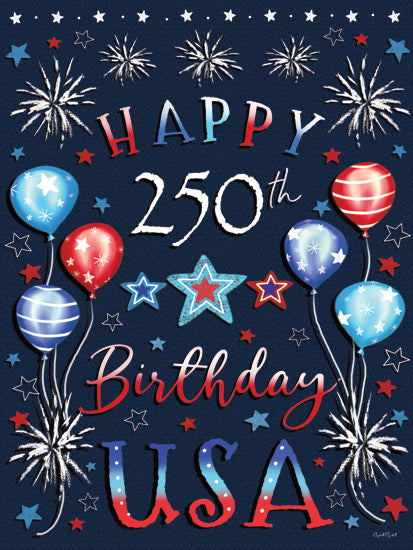 Elizabeth Tyndall ET578 - ET578 - Happy 250th Birthday USA - 12x16 happy 250th birthday USA, patriotic balloons, fireworks, stars, navy background, red white and blue typography, americana celebration, festive national anniversary, patriotic poster, holiday wall decor, hand-painted lettering, whimsical celebration art, milestone commemorative sign, independence day style, sparkling fireworks design from Penny Lane