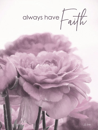 Lori Deiter LD3574 - LD3574 - Always Have Faith - 12x16 Photography, Flowers, Pink Flowers, Inspirational, Always Have Faith, Typography, Signs, Textual Art, Spring from Penny Lane