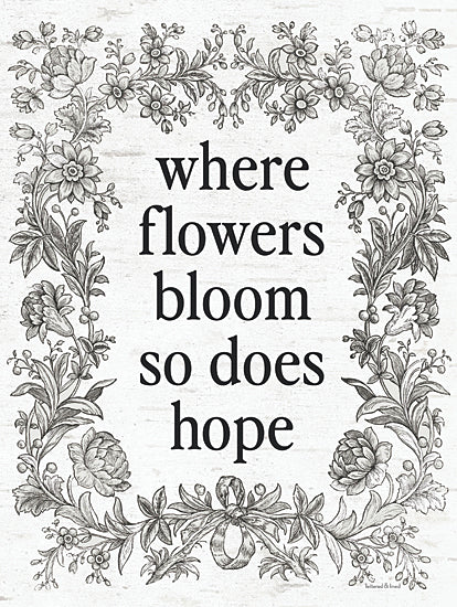 Lettered & Lined LET1080 - LET1080 - Where Flowers Bloom - 12x16 Inspirational, Where Flowers Bloom So Does Hope, Typography, Signs, Textual Art, Flowers, Sketch, Drawing Print, Black & White from Penny Lane