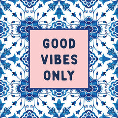 LET1528 - Good Vibes Only - 12x12