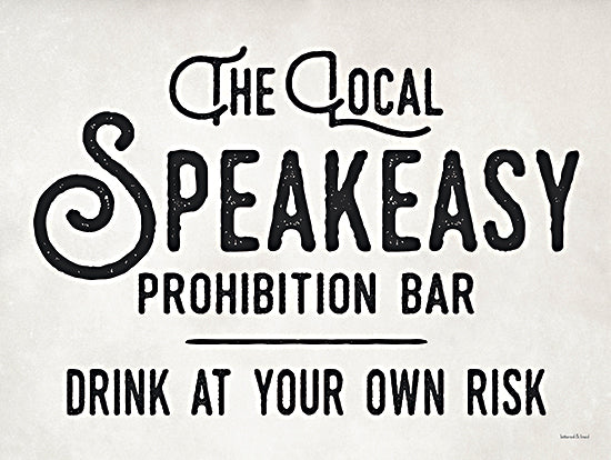 lettered & lined LET894 - LET894 - The Local Speakeasy - 16x12 Speakeasy sign, prohibition bar, drink at your own risk, vintage typography, retro prohibition theme, historical wall sign, speakeasy decor from Penny Lane