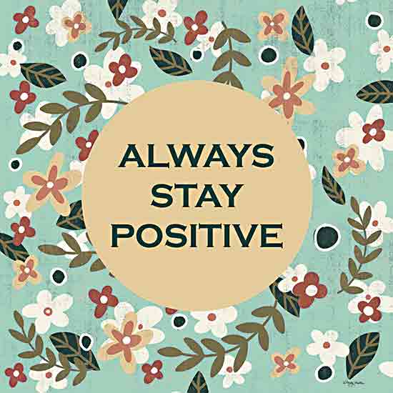 Molly Mattin MAT185 - MAT185 - Always Stay Positive - 12x12 Flowers, Greenery, Inspirational, Always Stay Positive, Typography, Signs, Textual Art from Penny Lane