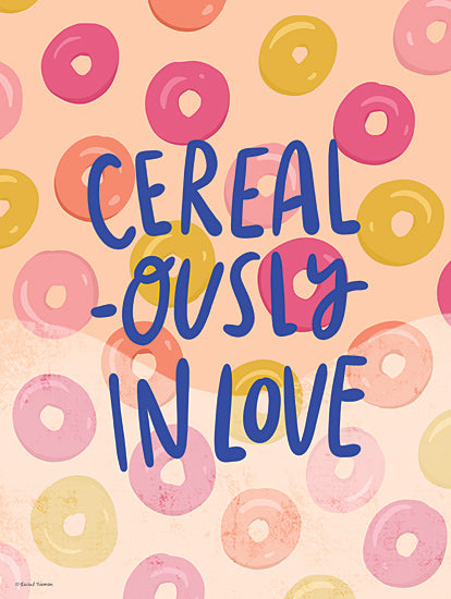 Rachel Nieman RN665 - RN665 - Cereal-Ously in Love - 12x16 cereal-ously in love pun quote, cereal pattern background, playful breakfast themed typography from Penny Lane