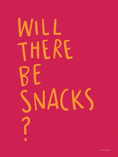 Rachel Nieman RN668 - RN668 - Will There Be Snacks? - 12x16 will there be snacks quote, bold playful typography, humorous snack themed kitchen art from Penny Lane