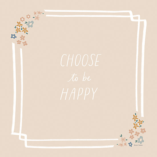 Rachel Nieman RN794 - RN794 - Choose to be Happy - 12x12 typography, botanical, backgrounds & patterns, inspirational, word art, floral, quote, positivity, minimalist, feminine, contemporary, digital illustration, beige from Penny Lane