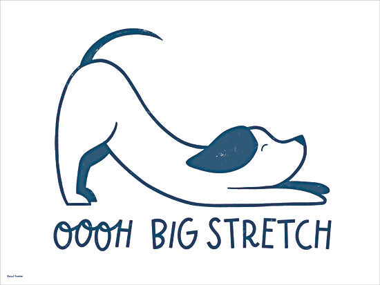 Rachel Nieman RN896 - RN896 - Oooh Big Stretch - 16x12 animals, typography, pets, humor, dog, stretching, whimsical, vector art, blue from Penny Lane