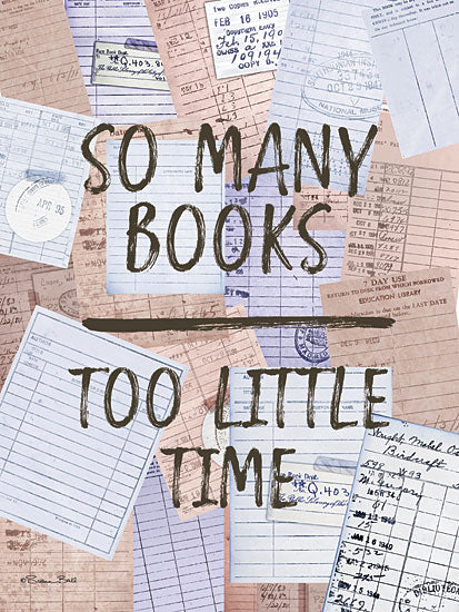 Susan Ball SB1524 - SB1524 - So Many Books - Too Little Time - 12x16 typography, backgrounds & patterns, hobbies & entertainment, word art, literature, library cards, vintage paper, reading, vintage, decorative, digital illustration, beige from Penny Lane