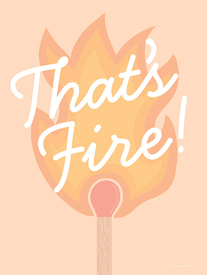 Susan Ball SB1530 - SB1530 - That's Fire! - 12x16 matchstick flame illustration that's fire hand lettering soft pastel palette modern playful graphic from Penny Lane