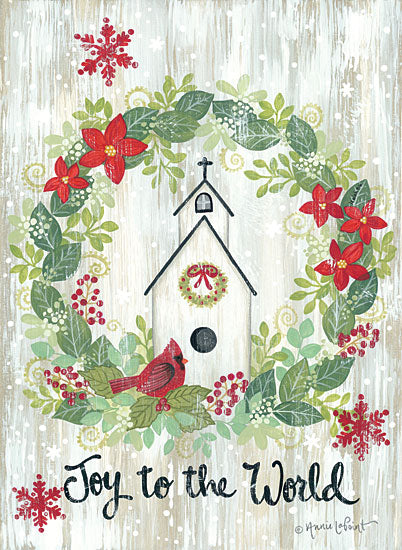 Annie LaPoint ALP1884 - ALP1884 - Joy to the World Wreath - 12x16 Joy to the World, Holidays, Christmas, Wreath, Holly, Poinsettias, Cardinal, Birdhouse, Snowflakes, Signs from Penny Lane