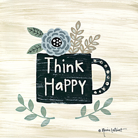 Annie LaPoint ALP1936 - ALP1936 - Think Happy - 12x12 Signs, Typography, Think Happy, Coffee Mug, Flowers from Penny Lane