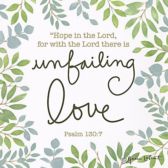 Annie LaPoint ALP2223 - ALP2223 - Unfailing Love - 12x12 Religious, Hope in the Lord for with the Lord There is Unfailing Love, Psalms, Bible Verse, Typography, Signs, Textual Art, Greenery from Penny Lane
