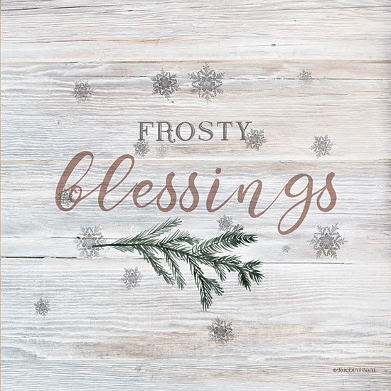 Bluebird Barn BLUE447 - BLUE447 - Frosty Blessings II - 12x12 Frosty Blessings, Winter, Pine Tree Branch, Calligraphy, Blessings,, Signs from Penny Lane