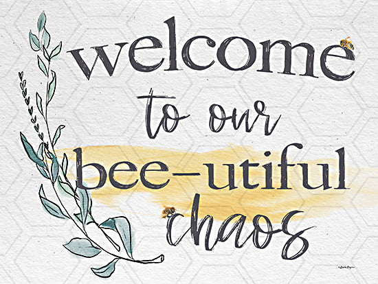 Susie Boyer BOY612 - BOY612 - Welcome to Our Bee-utiful Chaos   - 16x12 Inspirational, Welcome to Our Bee-utiful Chaos, Welcome, Typography, Signs, Textual Art, Bees, Greenery, Whimsical, Spring, Farmhouse/Country from Penny Lane