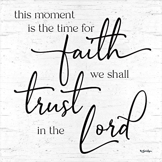 Susie Boyer BOY721 - BOY721 - Time for Faith - 12x12 Inspirational, Time for Faith, Trust in the Lord, Religious, Typography, Signs, Black & White from Penny Lane