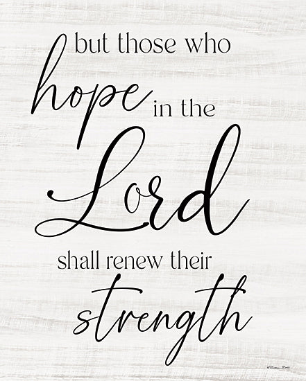 Susie Boyer BOY723 - BOY723 - Hope in the Lord - 12x16 Religious, But Those Who Hope in the Lord, Bible Verse, Isaiah, Typography, Signs, Black & White from Penny Lane