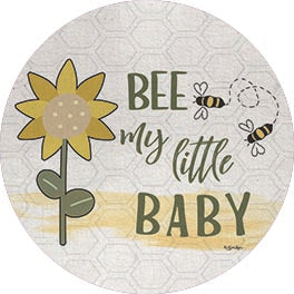 Susie Boyer BOY739RP - BOY739RP - Bee My Little Baby - 18x18 Baby, Baby's Room, New Baby, Bee My Little Baby, Typography, Signs, Textual Art, Flower, Bees, Honeycomb from Penny Lane
