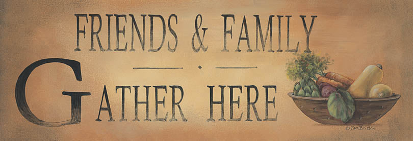 Pam Britton BR253A - BR253A - Friends & Family - 36x12 Friends, Family, Gather Here, Primitive, Signs, Kitchen, Vegetables, Bowl from Penny Lane