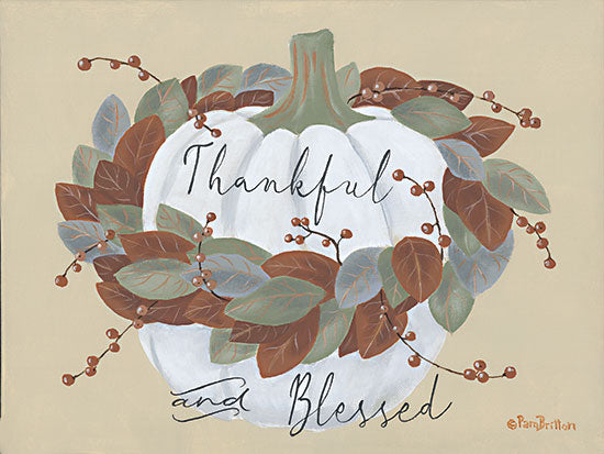 Pam Britton BR606 - BR606 - Thankful and Blessed Pumpkin - 16x12 Fall, Pumpkin, Thankful and Blesses, Typography, Signs, Textual Art, Berries, Leaves, White Pumpkin, Farmhouse/Country, Decorative from Penny Lane