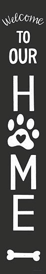 Kyra Brown BRO168 - BRO168 - Pet Welcome to Our Home - 6x36 Welcome, Greeting, Home, Black & White, Pet, Dog, Bone, Paw Print, Signs from Penny Lane