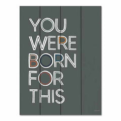 BRO202PAL - You Were Born For This - 12x16