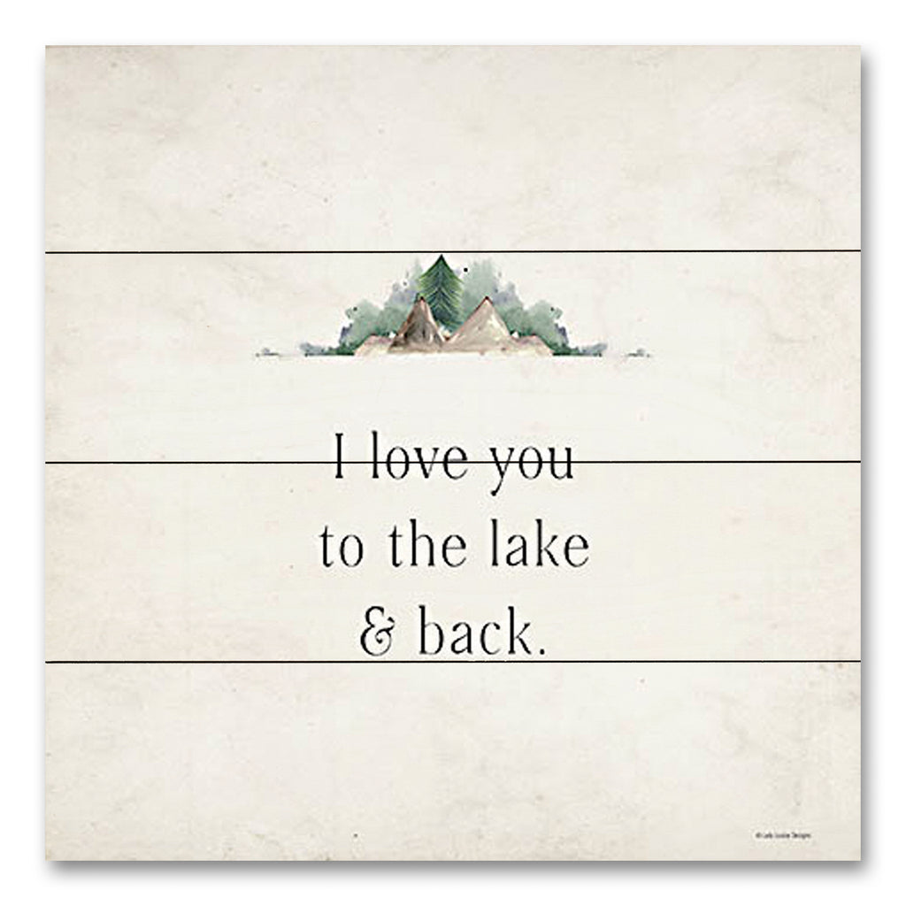 Lady Louise Designs BRO272PAL - BRO272PAL - I Love You to the Lake & Back - 12x12 Inspirational, Love, I Love You to the Lake & Back, Typography, Signs, Lodge, Lake, Landscape from Penny Lane