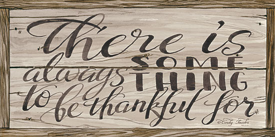 Cindy Jacobs CIN1529 - There is Always… - 18x9 Thankful, Signs, Wood Planks, Calligraphy from Penny Lane