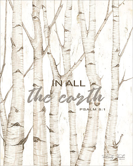 Cindy Jacobs CIN1642 - CIN1642 - In All the Earth    - 12x16 Signs, Typography, Trees, In All the Earth, Psalm 8:1, Triptych from Penny Lane