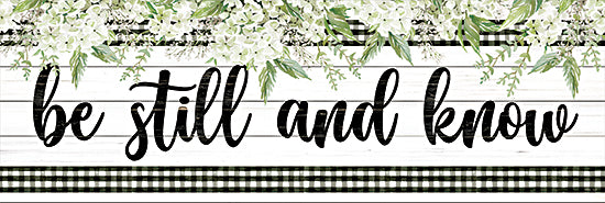 Cindy Jacobs CIN2285A - CIN2285A - Be Still and Know - 36x12 Be Still and Know, Flowers, White Flowers, Hydrangeas, Black & White Gingham, Calligraphy, Signs from Penny Lane