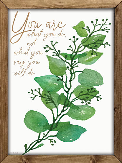 Cindy Jacobs CIN2768 - CIN2768 - You Are What You Do - 12x16 You Are What You Do, Greenery, Framed, Motivational, Signs from Penny Lane